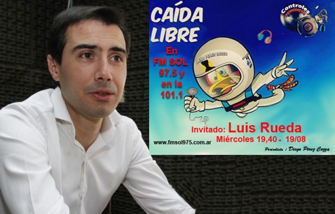 El dirigente Bloquista Luis Rueda en el programa &quot;Caida Libre&quot; en la 97.5 FM Sol Valle Fértil